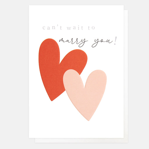 Greeting Card - Can't Wait to Marry You Hearts
