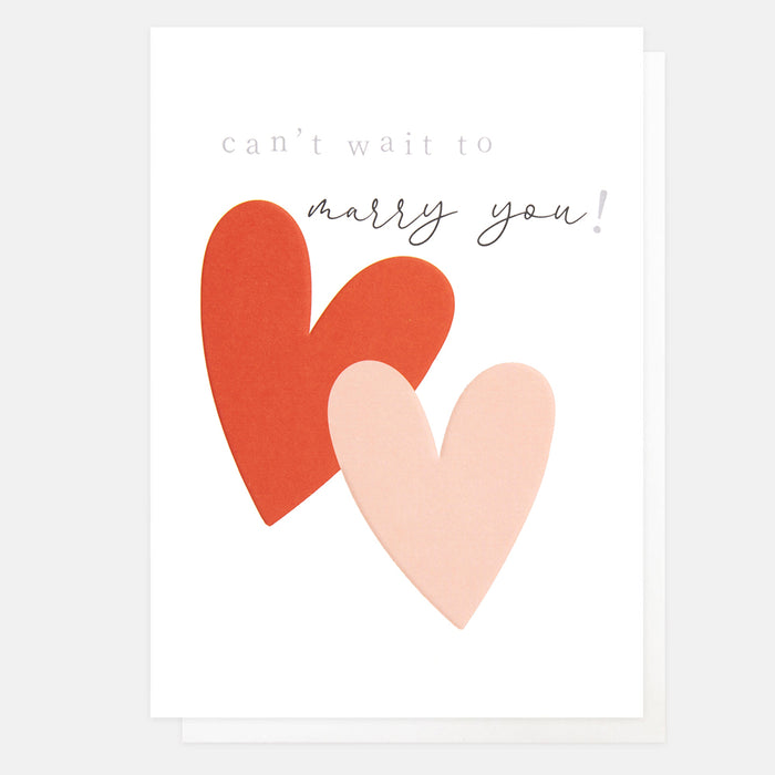 Greeting Card - Can't Wait to Marry You Hearts