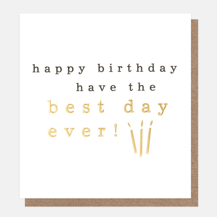 Greeting Card - Birthday Best Day Ever Gold Candle