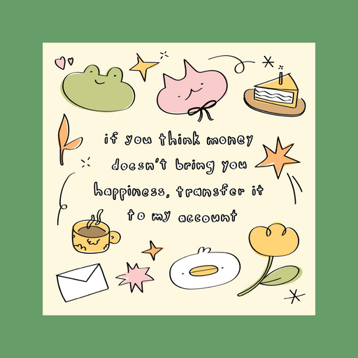 Money Brings Me Happiness Card (15x15cm)