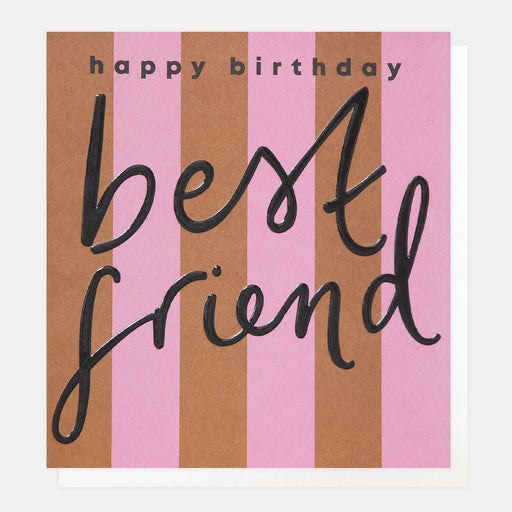 Greeting Card - Stripe Happy Birthday Best Friend