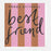 Greeting Card - Stripe Happy Birthday Best Friend
