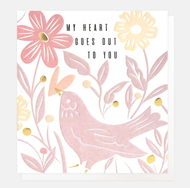 Greeting Card - My Heart Goes Out To You Bird