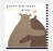 Greeting Card - Birthday Wife Hugging Bears