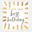 Greeting Card - Born 2 Shine Have Best Birthday