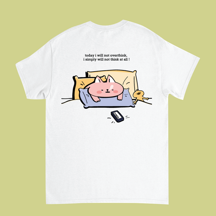 Today I Will Not Overthink White Shirt - Size XXL