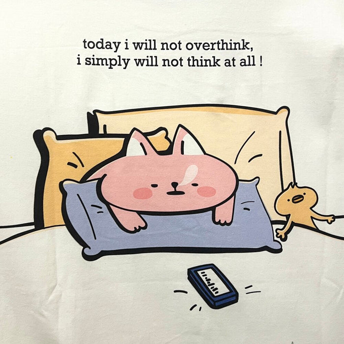Today I Will Not Overthink White Shirt - Size XXL